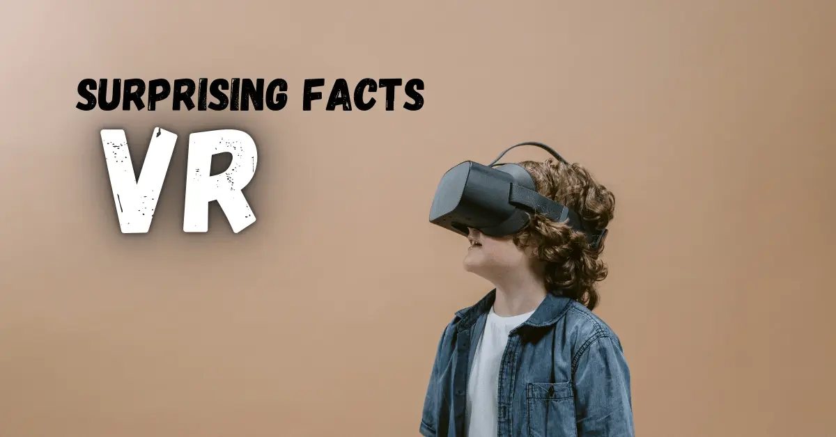 12 Surprising VR Facts 2025
