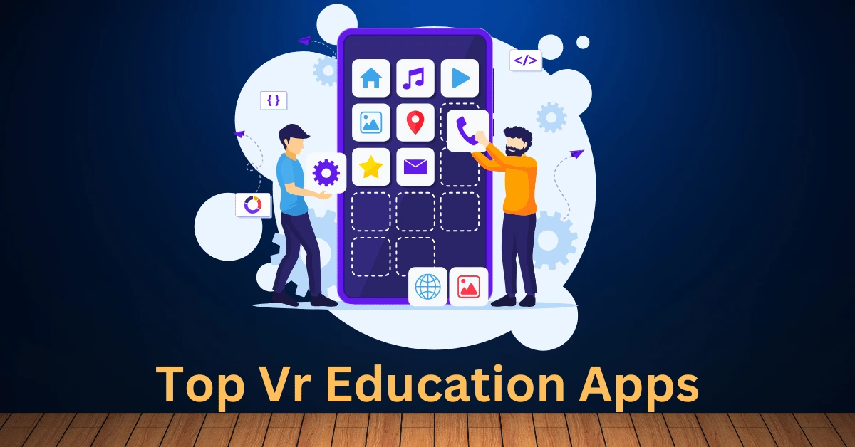 top-vr-education-apps-make-learning-fun-and-immersive