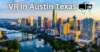 Virtual Reality Austin TX | Discover the Ultimate VR Spots - Post Thumbnail