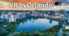 Orlando’s Hidden Gems | Virtual Reality Attractions - Post Thumbnail